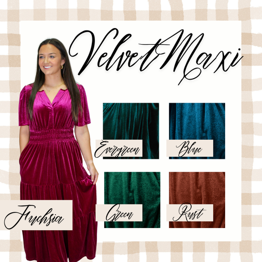 Velvet Maxi *MULTIPLE COLORS* LT